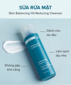 Sua Rua Mat Paulas Choice Can Bang Am Giam Dau Thua Skin Balancing Oil Reducing Cleanser