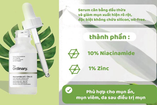 Tinh chất The Ordinary Niacinamide 10% + Zinc 1% có thành phần chứa công thức vitamin và khoáng chất giàu Niacinamide (Vitamin B3) và Kẽm - được xem là một lựa chọn hoàn hảo cho làn da Châu Á